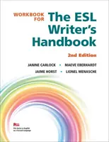 Pracovný zošit k príručke pre spisovateľov v rámci ESL, 2. vydanie - Workbook for the ESL Writer's Handbook, 2nd Edition