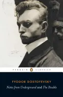 Zápisky z podzemia a Dvojník - Notes from Underground and the Double