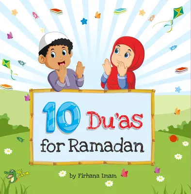 10 du'as na ramadán - 10 Du'as for Ramadan