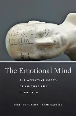 Emocionálna myseľ: Afektívne korene kultúry a poznania - The Emotional Mind: The Affective Roots of Culture and Cognition