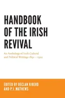 Príručka írskeho obrodenia: Antológia írskych kultúrnych a politických spisov 1891-1922 - Handbook of the Irish Revival: An Anthology of Irish Cultural and Political Writings 1891-1922