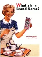 Čo je v názve značky? - What's in a Brand Name?