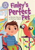 Šampión v čítaní: Finleyho dokonalé zvieratko - nezávislé čítanie fialová 8 - Reading Champion: Finley's Perfect Pet - Independent Reading Purple 8