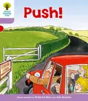 Oxford Reading Tree: Level 1+: Vzorované príbehy: Push! - Oxford Reading Tree: Level 1+: Patterned Stories: Push!