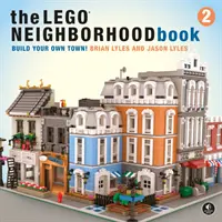 Kniha Lego Neighborhood 2: Postav si vlastné mesto! - The Lego Neighborhood Book 2: Build Your Own City!