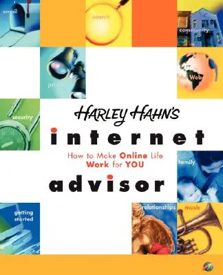 Internetový poradca Harleyho Hahna - Harley Hahn's Internet Advisor