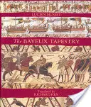 Tapisérie z Bayeux - The Bayeux Tapestry
