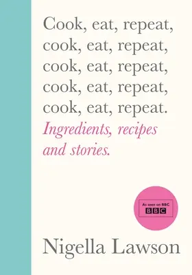 Variť, jesť, opakovať - ingrediencie, recepty a príbehy. - Cook, Eat, Repeat - Ingredients, recipes and stories.