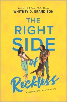 Správna strana bezohľadnosti - The Right Side of Reckless