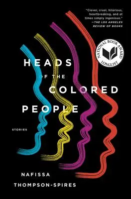 Hlavy farebných ľudí: Príbehy - Heads of the Colored People: Stories