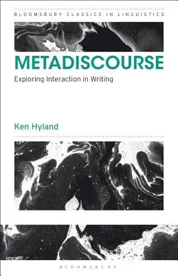 Metadiskurz: Skúmanie interakcie v písaní (Exploring Interaction in Writing) - Metadiscourse: Exploring Interaction in Writing