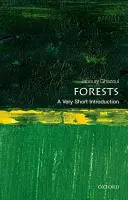 Lesy: Veľmi stručný úvod - Forests: A Very Short Introduction
