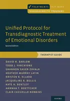 Jednotný protokol pre transdiagnostickú liečbu emocionálnych porúch: Príručka pre terapeuta - Unified Protocol for Transdiagnostic Treatment of Emotional Disorders: Therapist Guide