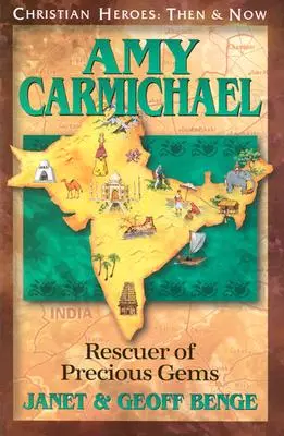 Amy Carmichaelová: Záchrankyňa drahokamov - Amy Carmichael: Rescuer of Precious Gems