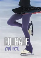 Odvaha na ľade - Courage on Ice