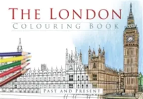Londýnska omaľovánka: Minulosť a súčasnosť - The London Colouring Book: Past and Present
