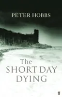 Krátky deň umierania - Short Day Dying