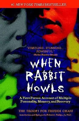 Keď králik zavýja: - When Rabbit Howls: A First-Person Account of Multiple Personality, Memory, and Recovery