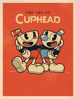 Umenie Cuphead - The Art of Cuphead