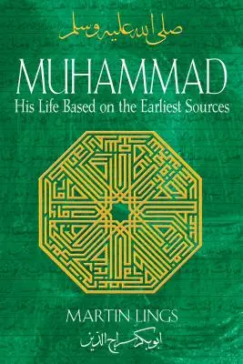 Mohamed: Jeho život na základe najstarších prameňov - Muhammad: His Life Based on the Earliest Sources