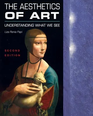 Estetika umenia: Estetika: porozumenie tomu, čo vidíme - The Aesthetics of Art: Understanding What We See
