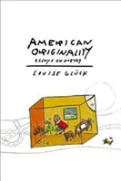 Americká originalita: Eseje o poézii - American Originality: Essays on Poetry