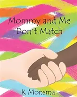 Mama a ja sa nezhodujeme - Mommy and Me Don't Match
