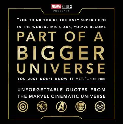 Súčasť väčšieho vesmíru: Nezabudnuteľné citáty z filmového sveta Marvelu - Part of a Bigger Universe: Unforgettable Quotes from the Marvel Cinematic Universe