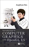 Úvod do počítačovej grafiky s OpenGL Es - Introduction to Computer Graphics with OpenGL Es