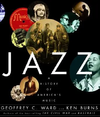 Jazz: A History of America's Music (Dejiny americkej hudby) - Jazz: A History of America's Music