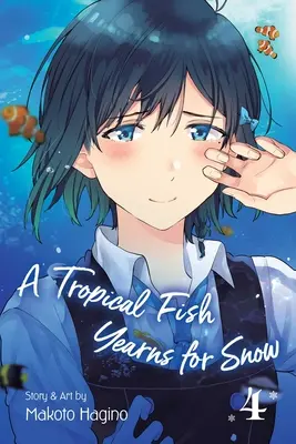 Tropická rybka túži po snehu, zv. 4, 4 - A Tropical Fish Yearns for Snow, Vol. 4, 4