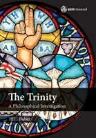 Trojica: Filozofické skúmanie - The Trinity: A Philosophical Investigation