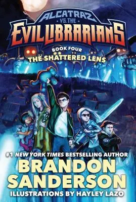 Roztrieštená šošovka: Alcatraz vs. zlí knihovníci - The Shattered Lens: Alcatraz vs. the Evil Librarians