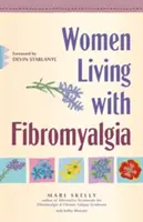 Ženy žijúce s fibromyalgiou - Women Living with Fibromyalgia