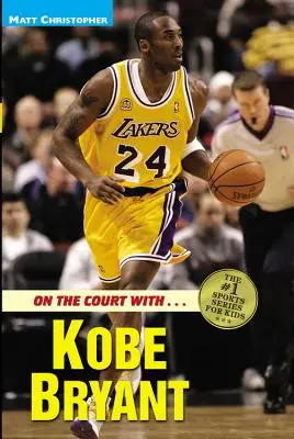 Na ihrisku s Kobem Bryantom - On the Court with Kobe Bryant