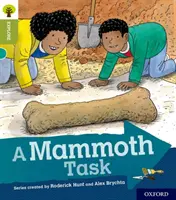 Oxford Reading Tree Preskúmajte s Biffom, Chipom a Kipperom: Oxford Level 7: Mamutia úloha - Oxford Reading Tree Explore with Biff, Chip and Kipper: Oxford Level 7: A Mammoth Task