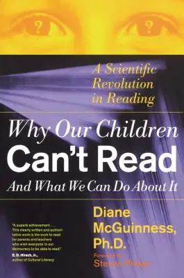 Prečo naše deti nevedia čítať a čo s tým môžeme urobiť: Vedecká revolúcia v čítaní - Why Our Children Can't Read and What We Can Do about It: A Scientific Revolution in Reading
