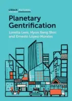 Planetárna gentrifikácia - Planetary Gentrification