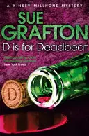 D znamená Deadbeat (mŕtvy) - D is for Deadbeat