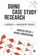 Vedenie prípadových štúdií pre študentov obchodu a manažmentu - Conducting Case Study Research for Business and Management Students