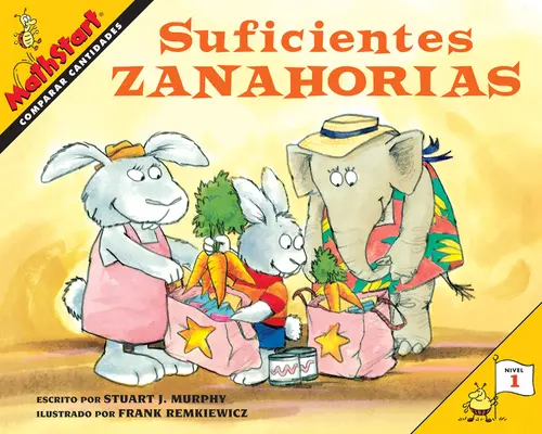 Suficientes Zanahorias: Just Enough Carrots (španielske vydanie) - Suficientes Zanahorias: Just Enough Carrots (Spanish Edition)