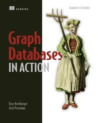 Grafové databázy v praxi - Graph Databases in Action