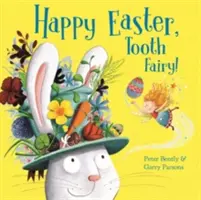 Veselú Veľkú noc, zubná víla! - Happy Easter, Tooth Fairy!