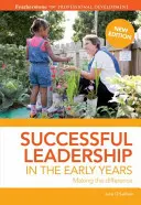 Úspešné vedenie v ranom veku (O'Sullivan June (Chief Executive London Early Years Foundation UK)) - Successful Leadership in the Early Years (O'Sullivan June (Chief Executive London Early Years Foundation UK))