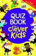 Kniha kvízov pre šikovné deti - Quiz Book for Clever Kids