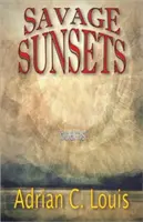 Divoké západy slnka - Savage Sunsets