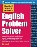 Practice Makes Perfect English Problem Solver: So 110 cvičeniami - Practice Makes Perfect English Problem Solver: With 110 Exercises
