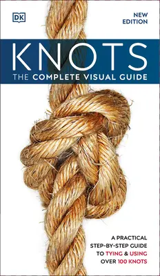 Uzly: Kompletný vizuálny sprievodca - Knots: The Complete Visual Guide