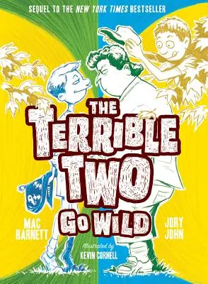 Strašná dvojka sa zbláznila (The Terrible Two Go Wild) - The Terrible Two Go Wild