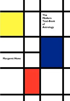 Moderná učebnica astrológie - The Modern Text-Book of Astrology